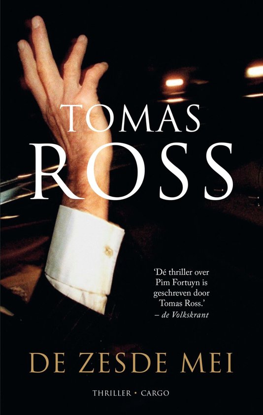 Cover van het boek 'De zesde mei' van Tomas Ross