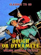Classics To Go - Dough or Dynamite