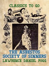 Classics To Go - The Asbestos Society of Sinners