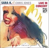Sara K. & Chris Jones - Live In Concert (CD)