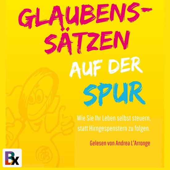 Glaubenssätzen auf der Spur - cover