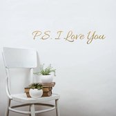 Merkloos - muursticker - p.s. i love you - liefdevolle tekst - quotes - wanddecoratie - slaapkamer teksten