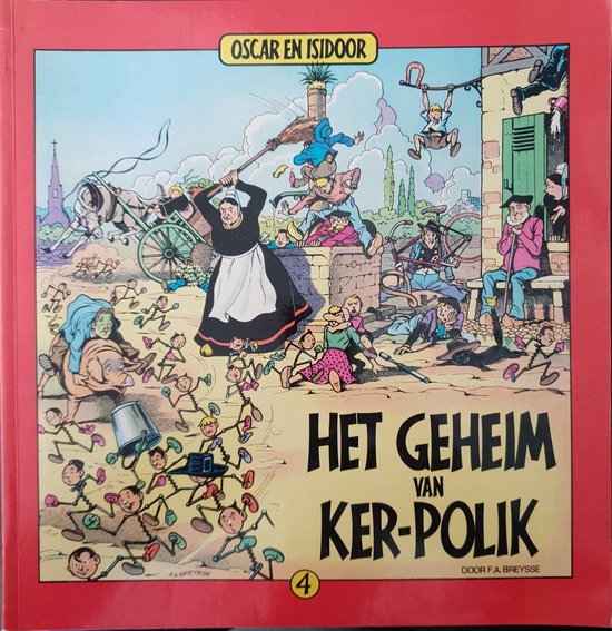 9789032010621 - Oscar en Isidoor / 04 Het geheim van Ker-Polik