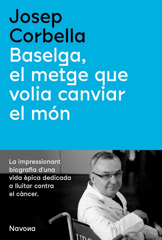 Baselga, el metge que volia canviar el món - cover