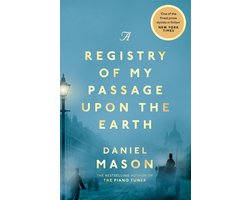 A Registry of My Passage Upon the Earth