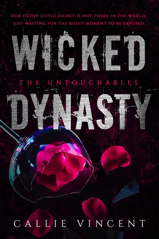 The Untouchables 2 - Wicked Dynasty