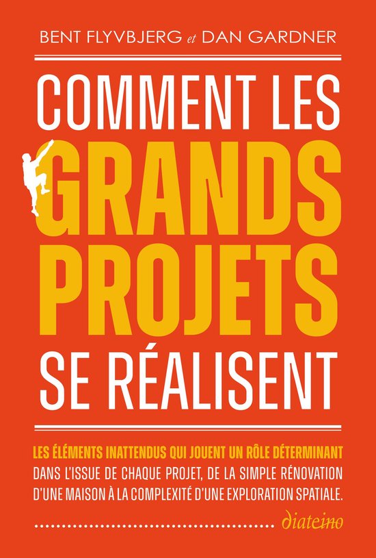 Boekomslag met de titel 'Comment les grands projets se réalisent' in het oranje en wit op een oranje achtergrond.