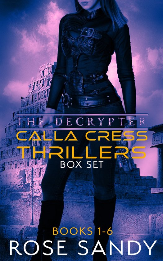 The Calla Cress Decrypter Thriller Series - The Calla Cress  ... - cover