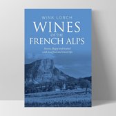 Wink Lorch - Wine from the French Alps
