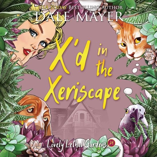 X'd in the Xeriscape - cover