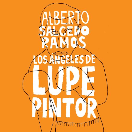 Los ángeles de Lupe Pintor - cover