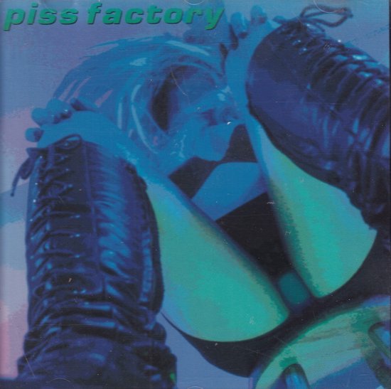 Piss Factory