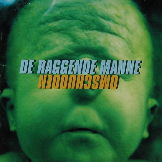 De Raggende Manne - Omschudden