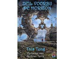 Omslag van Gran Terre saga 4 - Zeil voorbij de horizon, verhalen van de Gran Terre