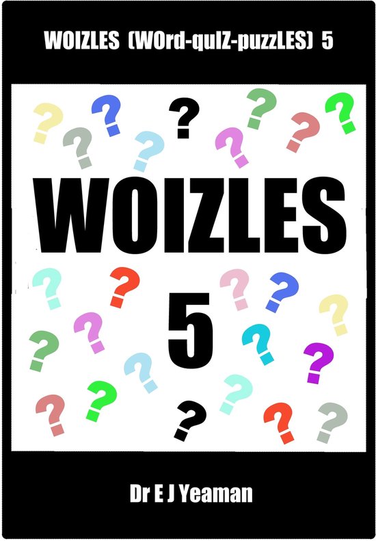 Woizles (WOrd-quIZ-puzZLES) 5