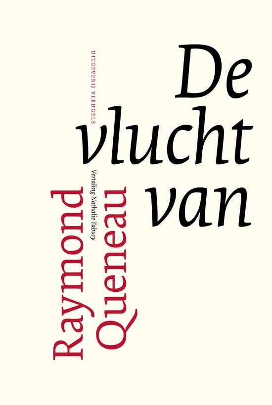 Boekomslag van 'De vlucht van Raymond Queneau' in rood en zwart op crèmekleurige achtergrond.