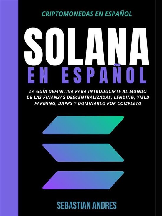 Criptomonedas en Español 5 - Solana en Español - cover
