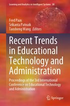 Learning and Analytics in Intelligent Systems 38 - Recent Trends in Educational Technology and Administration