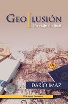 Geoilusión: Un viaje sin final