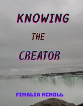Knowing the Creator