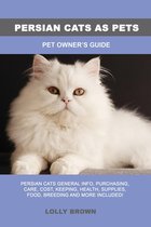 Persian Cats as Pets