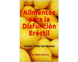 Alimentos para la Disfunción Eréctil