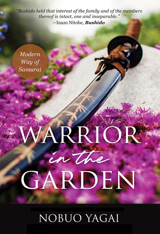 Warrior in the Garden: Modern Way of Samurai - cover