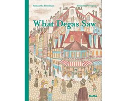 What Degas Saw