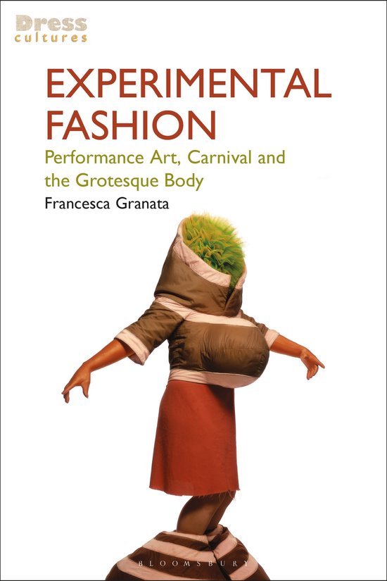 Boekcover 'Experimental Fashion': model in bruine jas, rode rok, en groen pluizig hoofddeksel. 'Dress cultures', 'EXPERIMENTAL FASHION', 'Performance Art, Carnival and the Grotesque Body', 'Francesca Granata'.