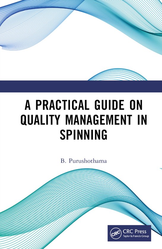 A Practical Guide on Quality Management in Spinning - cover