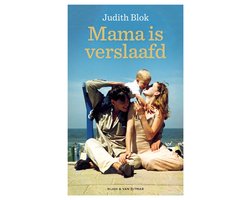 Mama is verslaafd