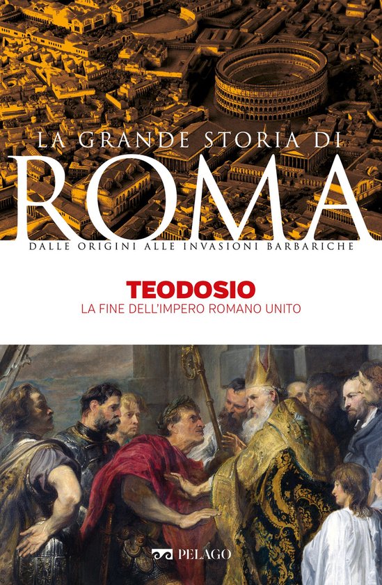 La Grande Storia di Roma - Teodosio - cover