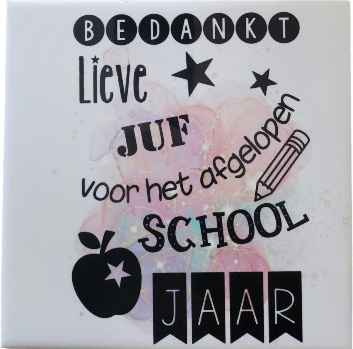 Tegeltje ''bedankt juf'' Afscheidscadeau Juf - Bedankt juf