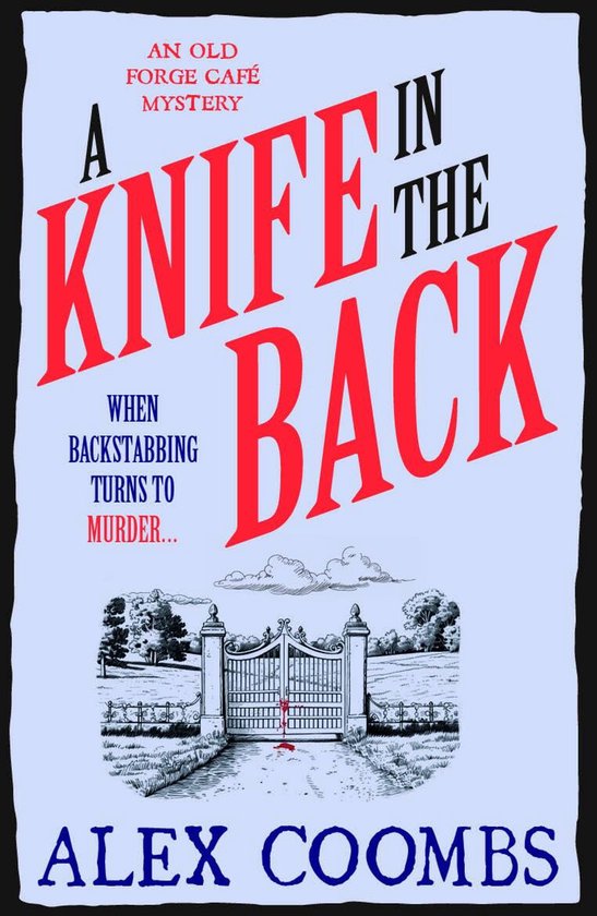 An Old Forge Café Mystery 3 - A Knife in the Back - cover