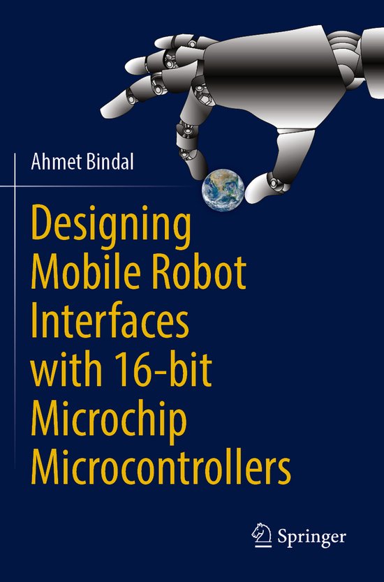 Microcontroller Basics Robotics Designing Mobile Robot Interfaces with 16-bit Microchip ...