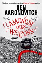 Rivers of London- Amongst Our Weapons