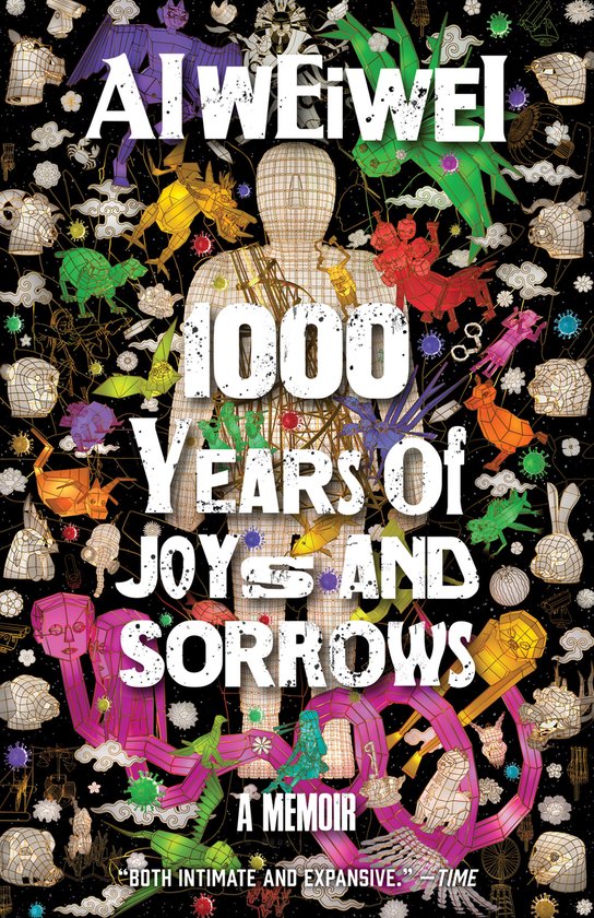 Couverture du livre '1000 Years of Joy and Sorrows' par Ai Weiwei, avec des figures colorées de style dessin animé autour d'une silhouette squelettique.