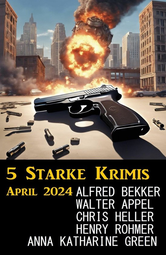 5 Starke Krimis April 2024 (ebook), Henry Rohmer | 9783757207861 ...