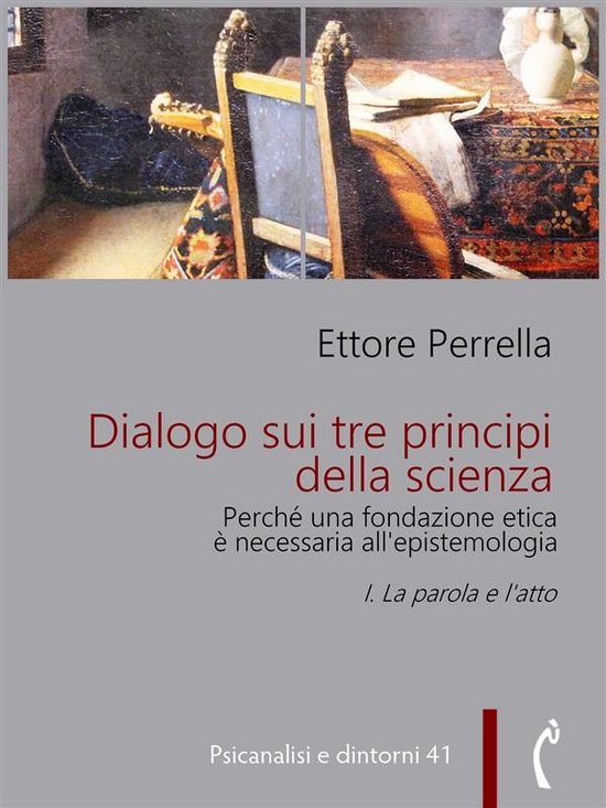 Psicanalisi e dintorni 41 - Dialogo sui tre principi della s ... - cover