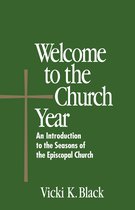 Welcome to the Church Year