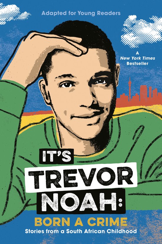 It's Trevor Noah Born a Crime Stories from a South African C ... - cover