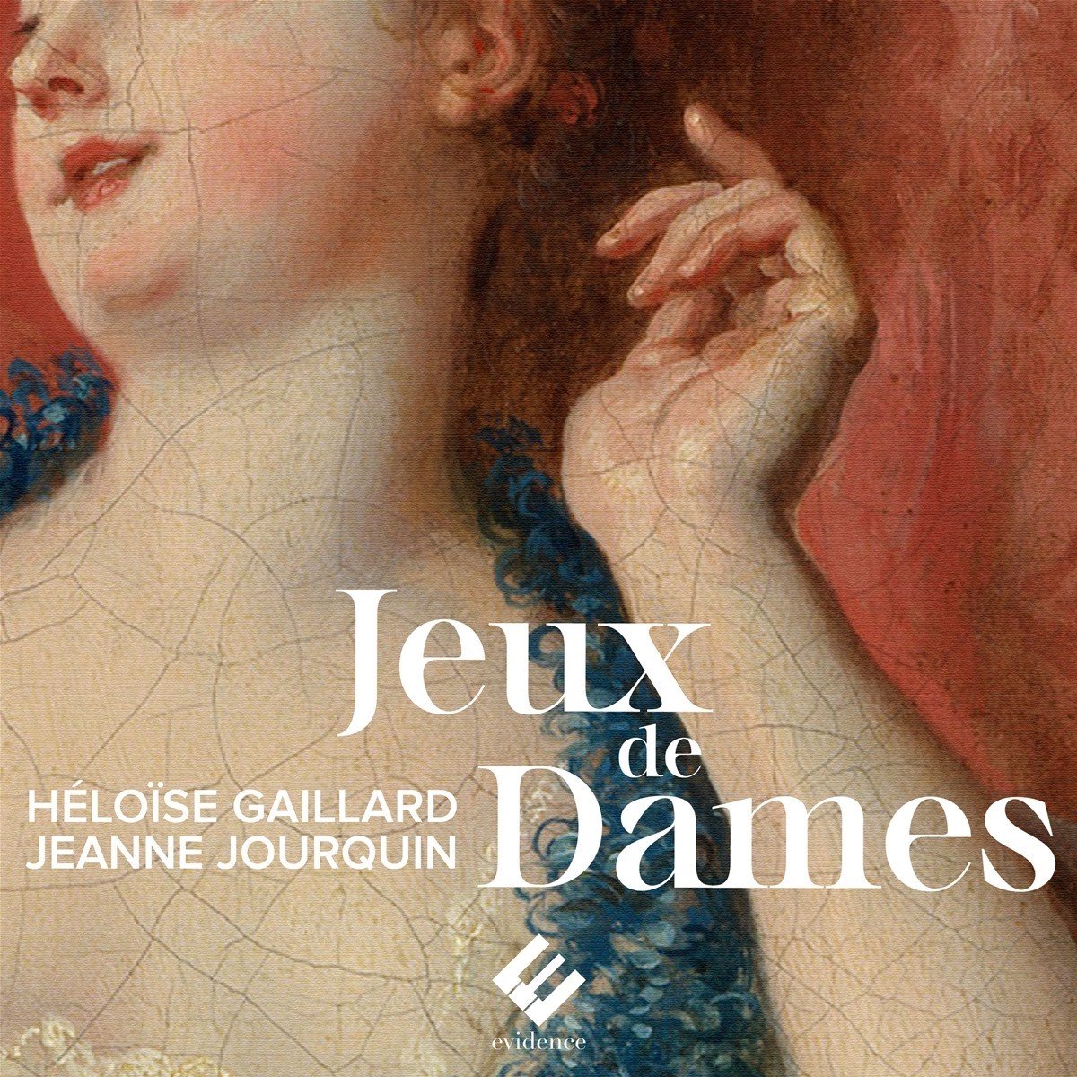 Héloïse Gaillard & Ensemble Amarillis - Jeux De Dames à La Cour (CD)