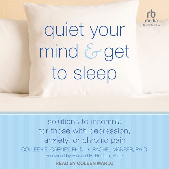 Quiet Your Mind and Get to Sleep