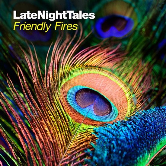 Friendly Fires - LateNightTales (CD)