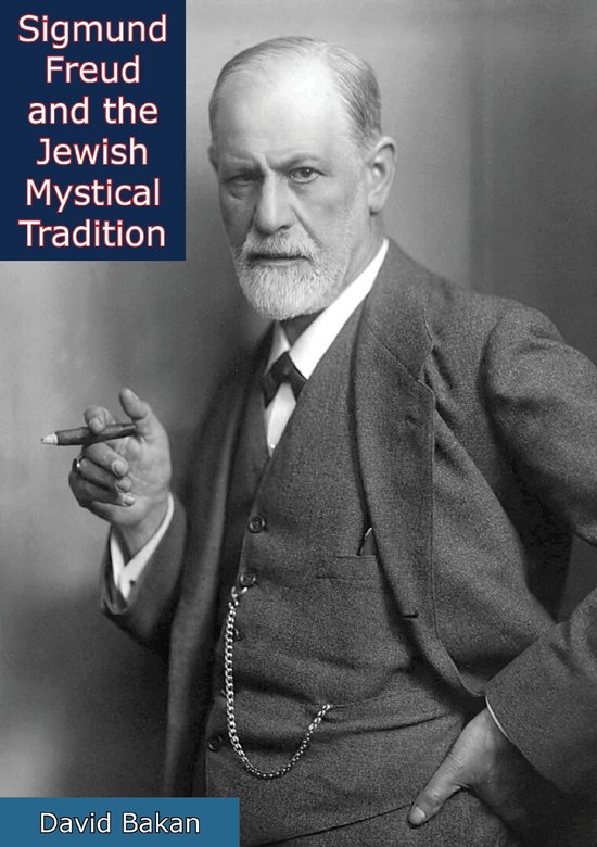 Sigmund Freud and the Jewish Mystical Tradition - cover
