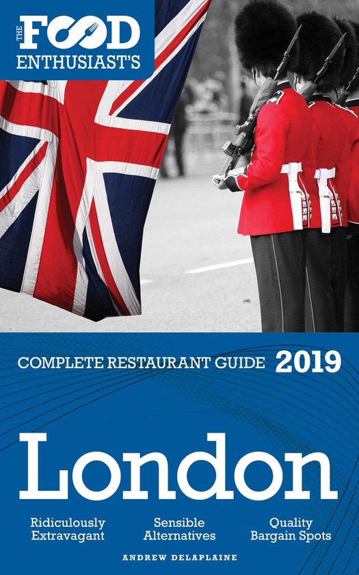 London - 2019 - The Food Enthusiast’s Complete Restaurant  ... - cover