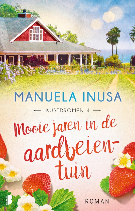 Kustdromen 4 - Mooie jaren in de aardbeientuin - cover