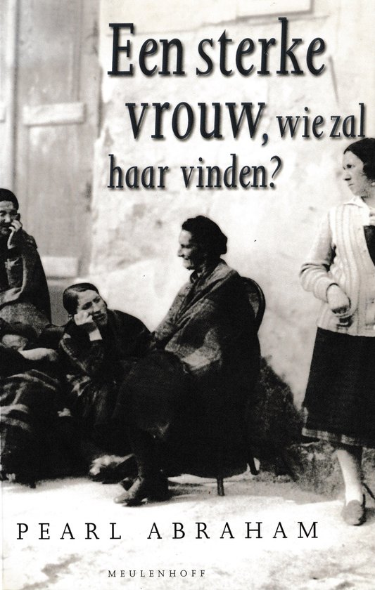 Sterke Vrouw Wie Zal Haar Vinden