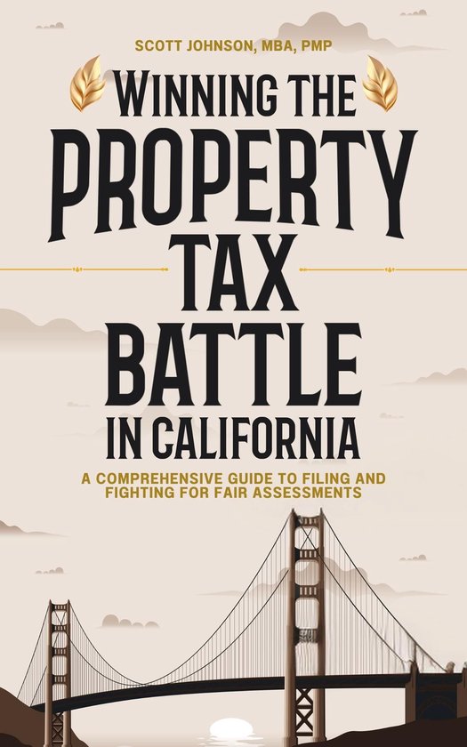 Winning the Property Tax Battle in California - cover