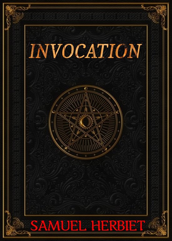 INVOCATION (ebook), samuel herbiet | 1230008067364 | Boeken | bol